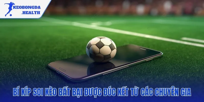 Kinh nghiệm kèo bóng đá hiệu quả từ quản lý vốn hợp lý